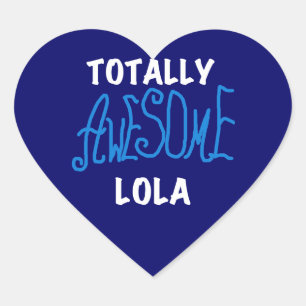 Totaal Geweldige Lola Blue Tshirts en geschenken Hart Sticker