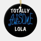 Totaal Geweldige Lola Blue Tshirts en geschenken Keramisch Ornament (Voorkant)