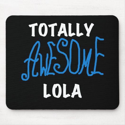 Totaal Geweldige Lola Blue Tshirts en geschenken Muismat (Voorkant)