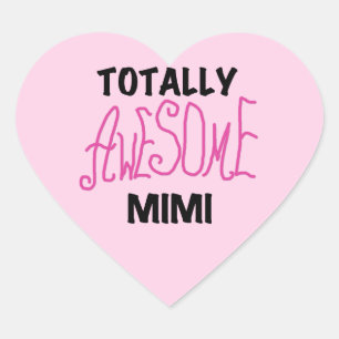 Totaal Geweldige Mimi Roze T-shirts en Giften Hart Sticker