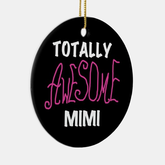 Totaal Geweldige Mimi Roze T-shirts en Giften Keramisch Ornament (Rechts)