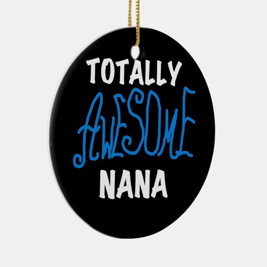 Totaal Geweldige Nana Blue T-shirts en Giften Keramisch Ornament (Rechts)
