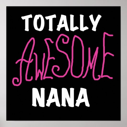 Totaal Geweldige Nana Pink T-shirts en Giften Poster (Voorkant)