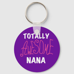 Totaal Geweldige Nana Pink T-shirts en Giften Sleutelhanger