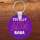 Totaal Geweldige Nana Pink T-shirts en Giften Sleutelhanger (Voorkant)