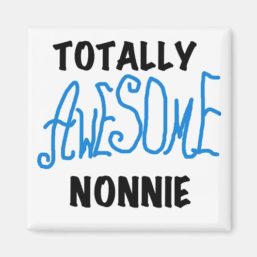 Totaal Geweldige Nonnie Blue Tekst Tshirts en gesc Magneet (Voorkant)