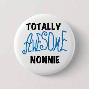Totaal Geweldige Nonnie Blue Tekst Tshirts en gesc Ronde Button 5,7 Cm
