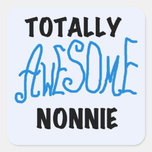 Totaal Geweldige Nonnie Blue Tekst Tshirts en gesc Vierkante Sticker