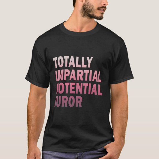 Totaal impliciete potentiële jurylid t-shirt (Voorkant)