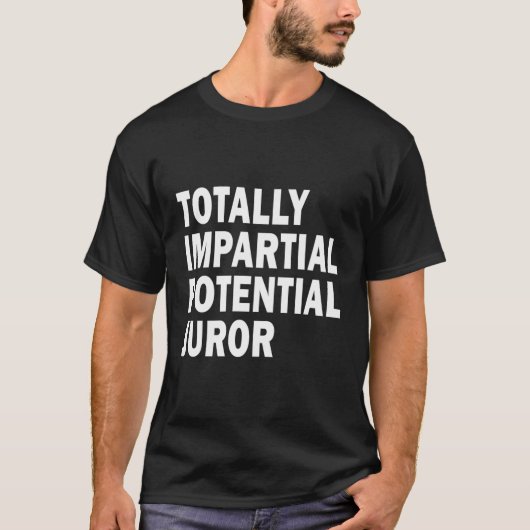 Totaal impliciete potentiële jurylid t-shirt (Voorkant)