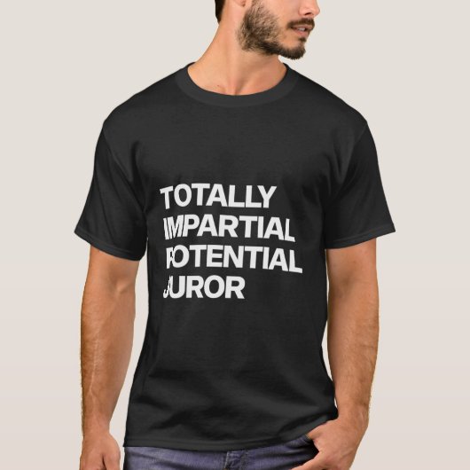 Totaal impliciete potentiële jurylid t-shirt (Voorkant)