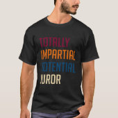 Totaal impliciete potentiële jurylid t-shirt (Voorkant)