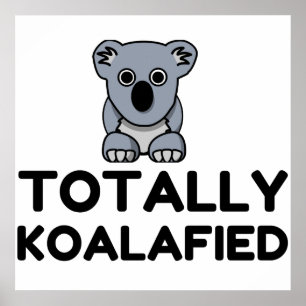 Totaal Koalafied Poster