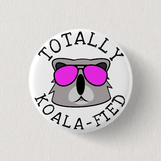 Totaal Koalafied Ronde Button 3,2 Cm (Voorkant)