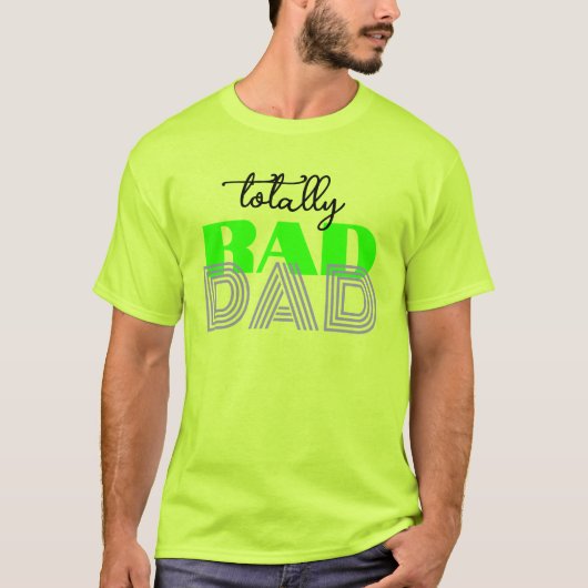 Totaal RAD DAD cool trendy Vaderdag Gift T-shirt (Voorkant)