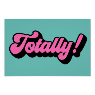 Totaal Retro Tachtiger Slang Gezegde Perfect Poster