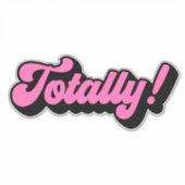 Totaal Retro Tachtiger Slang Gezegde Sticker (Voorkant)