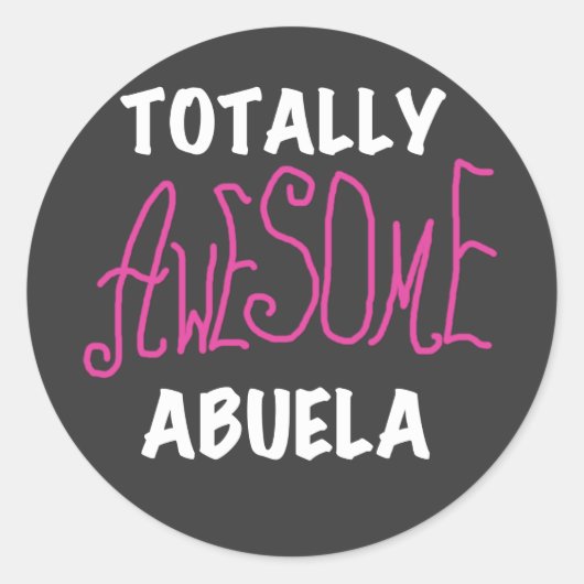 Totaal Roze T-shirts Geweldige Abuela en Giften Ronde Sticker (Voorkant)