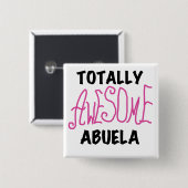 Totaal Roze T-shirts Geweldige Abuela en Giften Vierkante Button 5,1 Cm (Voorkant /achterkant)