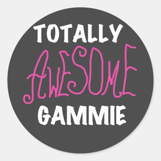 Totaal Roze T-shirts Geweldige Gammie en Giften Ronde Sticker (Voorkant)