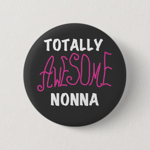 Totaal Roze T-shirts Geweldige Nonna en Giften Ronde Button 5,7 Cm