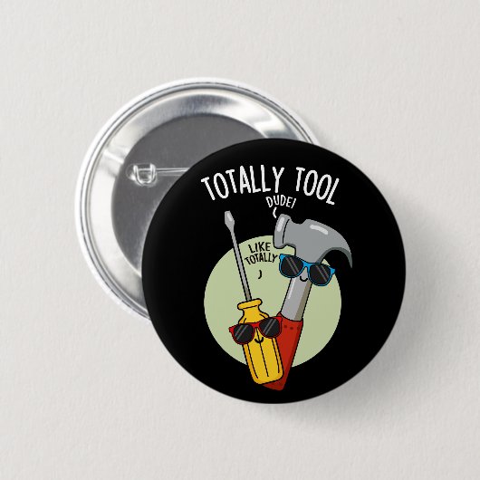 Totaal Tool Grappig Handyman Pun Dark BG Ronde Button 5,7 Cm (Voorkant /achterkant)