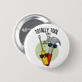 Totaal Tool Grappige Handyman Pun Ronde Button 5,7 Cm (Voorkant /achterkant)