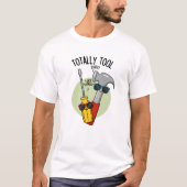 Totaal Tool Grappige Handyman Pun T-shirt (Voorkant)