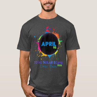 Totaal zonneclipse 2024 - kleurrijke totalen I was T-shirt