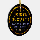 Totaal zonnecrisis 21 augustus 2017 Funny Occult Keramisch Ornament (Rechts)
