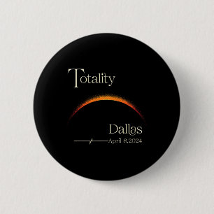 Totaal zonsverduistering Dallas Texas Totaal zonne Ronde Button 5,7 Cm