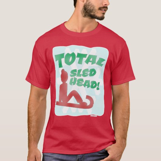 Total Sled Head Funny Holiday Logo Slogan T-shirt (Voorkant)