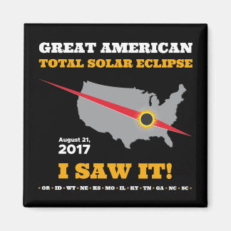 Total Solar Eclipse - 2017 - ik heb het gezien! Magneet