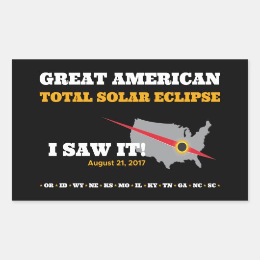 Total Solar Eclipse - 2017 - ik heb het gezien! Rechthoekige Sticker (Voorkant)