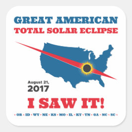 Total Solar Eclipse - 2017 - ik heb het gezien! Vierkante Sticker