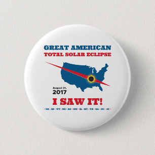 Total Solar Eclipse - 2017 - ik zag het! Ronde Button 5,7 Cm