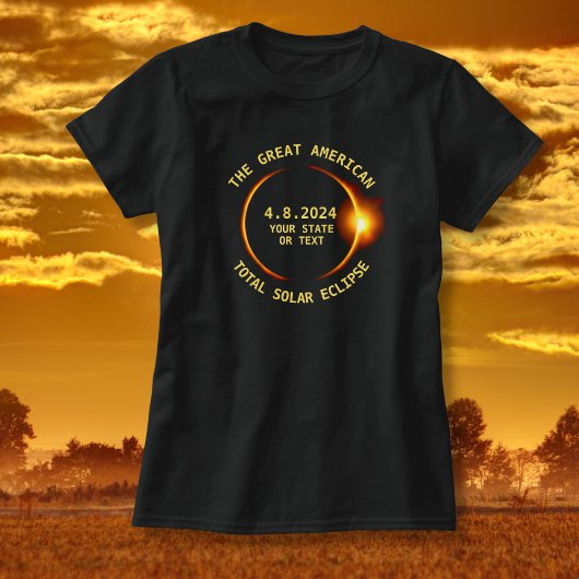 Total Solar Eclipse 4.8.2024 USA Uw staat toevoege T-shirt