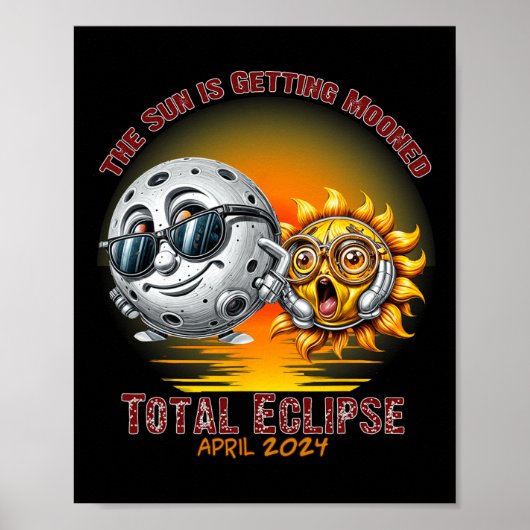 Total Solar Eclipse Chase April 2024 Zon is Gettin Poster (Voorkant)