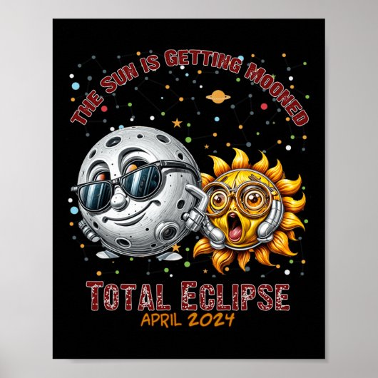 Total Solar Eclipse Chase April 2024 Zon is Gettin Poster (Voorkant)