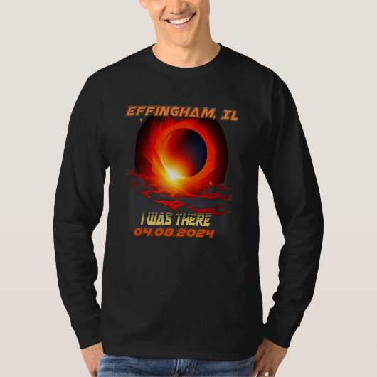 Total Solar Eclipse I Was There Effingham Illinois T-shirt (Voorkant)