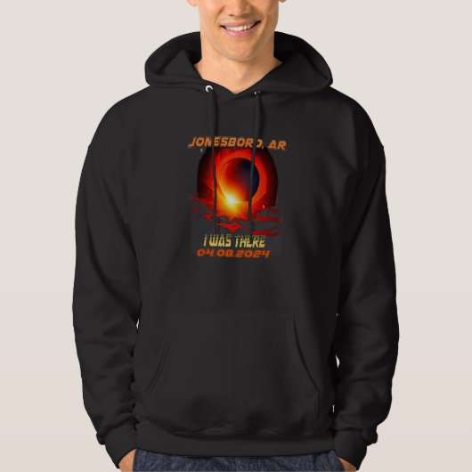 Total Solar Eclipse I Was There Jonesboro Arkansas Hoodie (Voorkant)