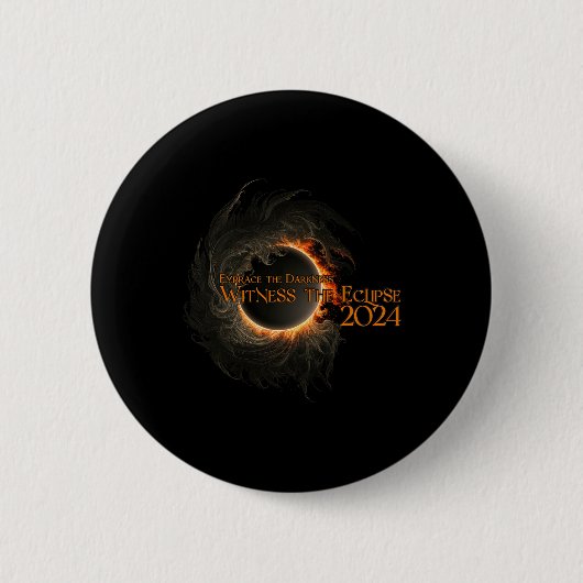 Total Solar Eclipse Shirt april 8 Omhelzen het don Ronde Button 5,7 Cm (Voorkant)