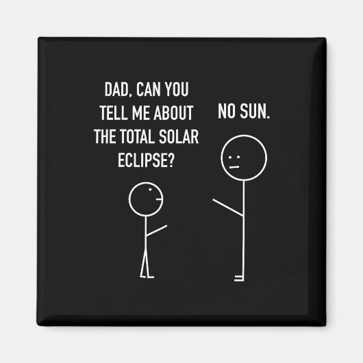 Totale Solar Eclipse Stick Figuur Humor Astrologie Magneet (Voorkant)