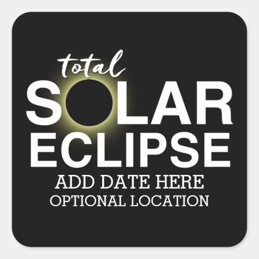 Totale Zonsverduistering - 2024 of aangepaste datu Vierkante Sticker (Voorkant)