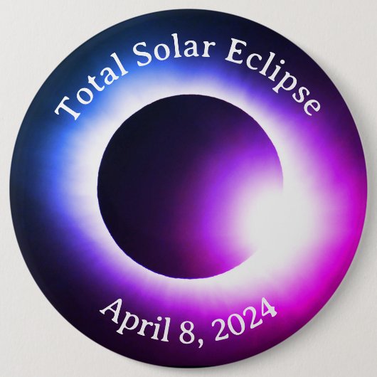 Totale zonsverduistering 8 april 2024 maanzon ronde button 6,0 cm (Voorkant)