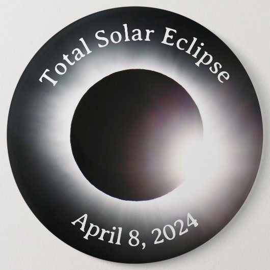 Totale zonsverduistering 8 april 2024 maanzon ronde button 6,0 cm (Voorkant)