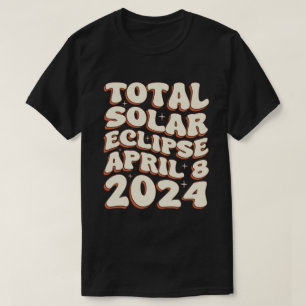 Totale Zonsverduistering April 8 2024 Retro Groovy T-shirt