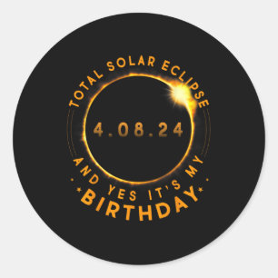 Totale zonsverduistering en ja, het is mijn verjaa ronde sticker