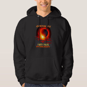 Totale Zonsverduistering Ik Was Er Austin Texas TX Hoodie
