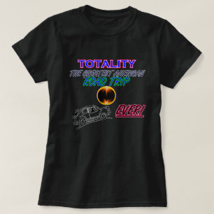 Totaliteit, de grootste Amerikaanse wegreis..EVER! T-shirt